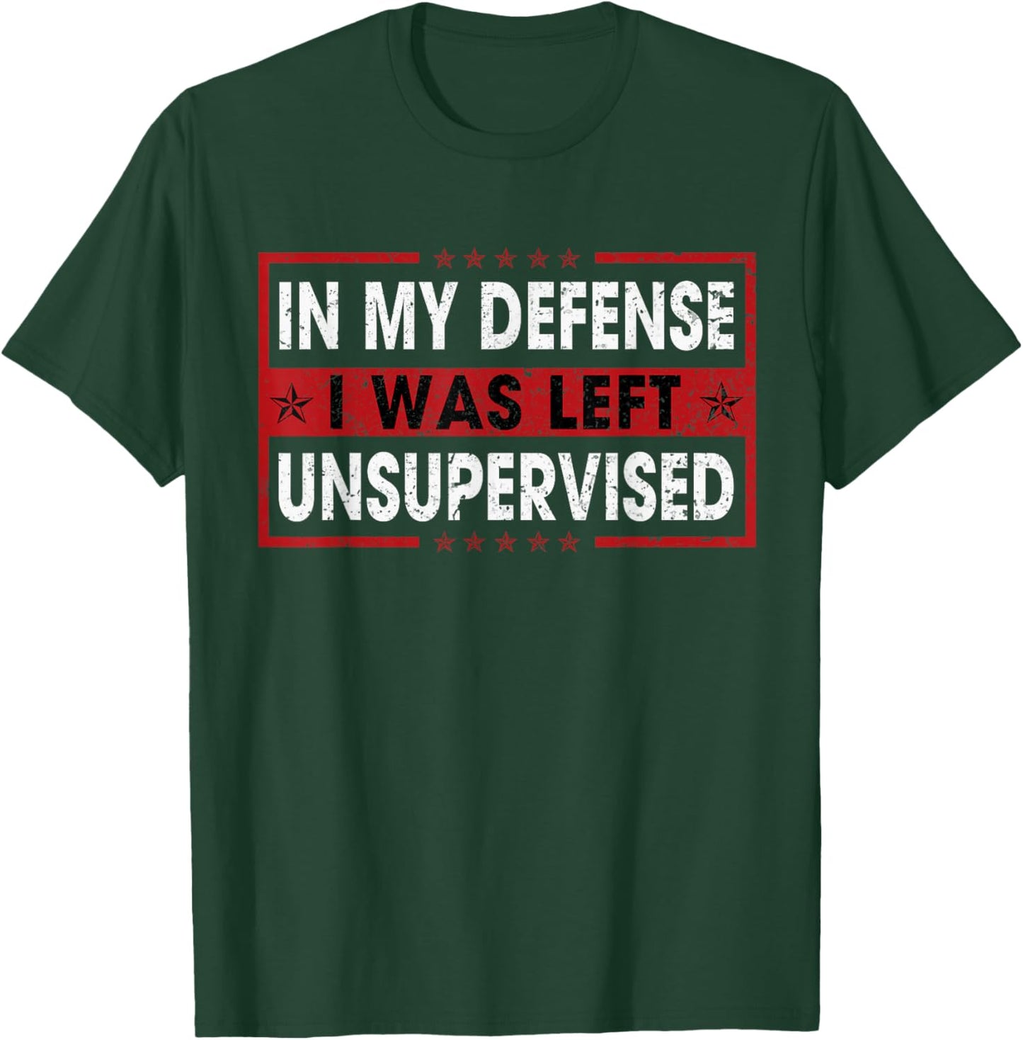 Funny Saying In My Defense I Was Left Unsupervised Retro T-Shirt - T-Shirt | Forest