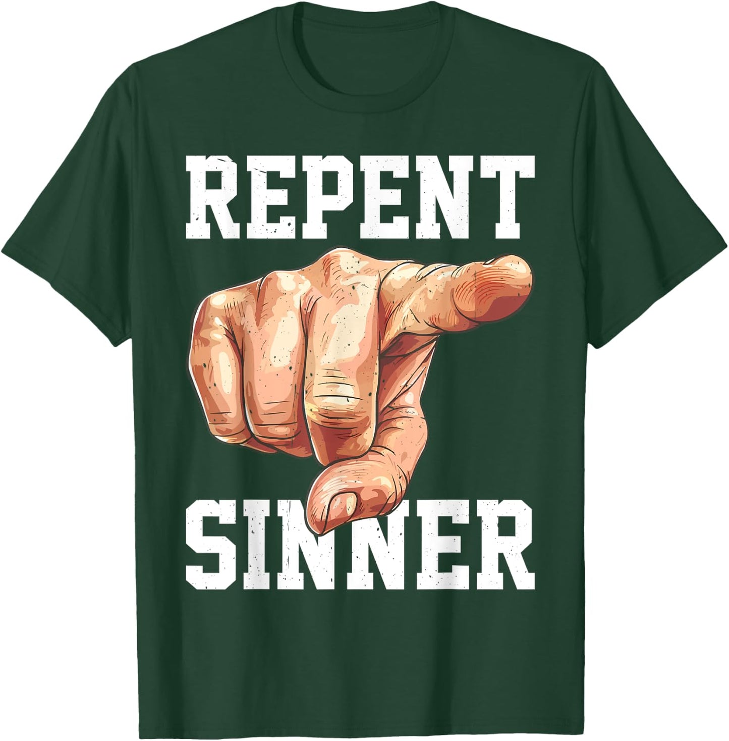 Repent Sinner T-Shirt - T-Shirt | Forest