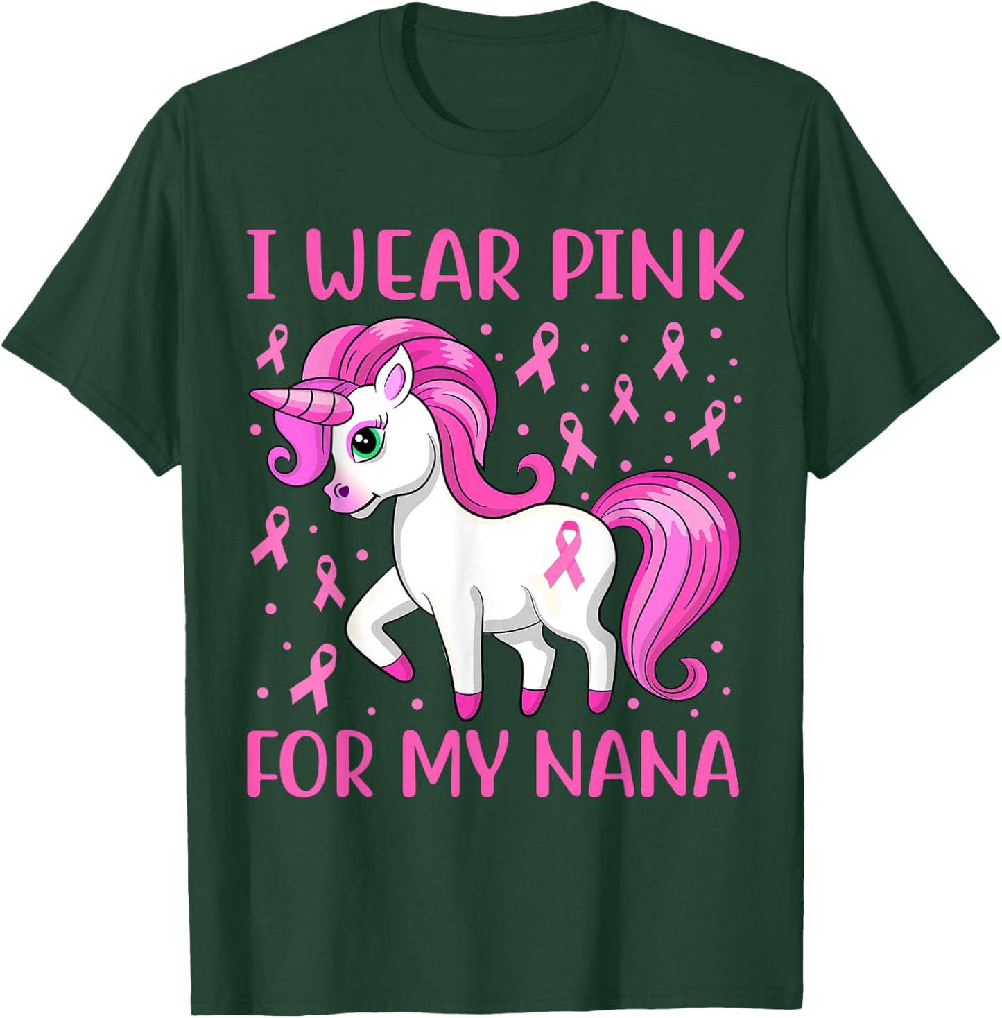 Unicorn Pink Ribbon I Wear Pink For My Nana Breast Cancer T-Shirt - T-Shirt | Forest