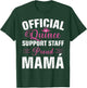 Official Quince Support Staff Proud Mamá T-Shirt - T-Shirt | Forest