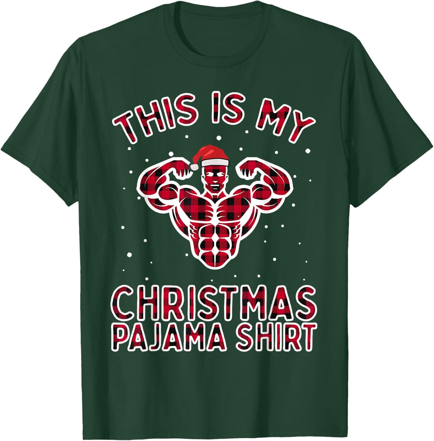 This Is My Christmas Workout Pajama Shirt - Bodybuilder Gift T-Shirt - T-Shirt | Forest