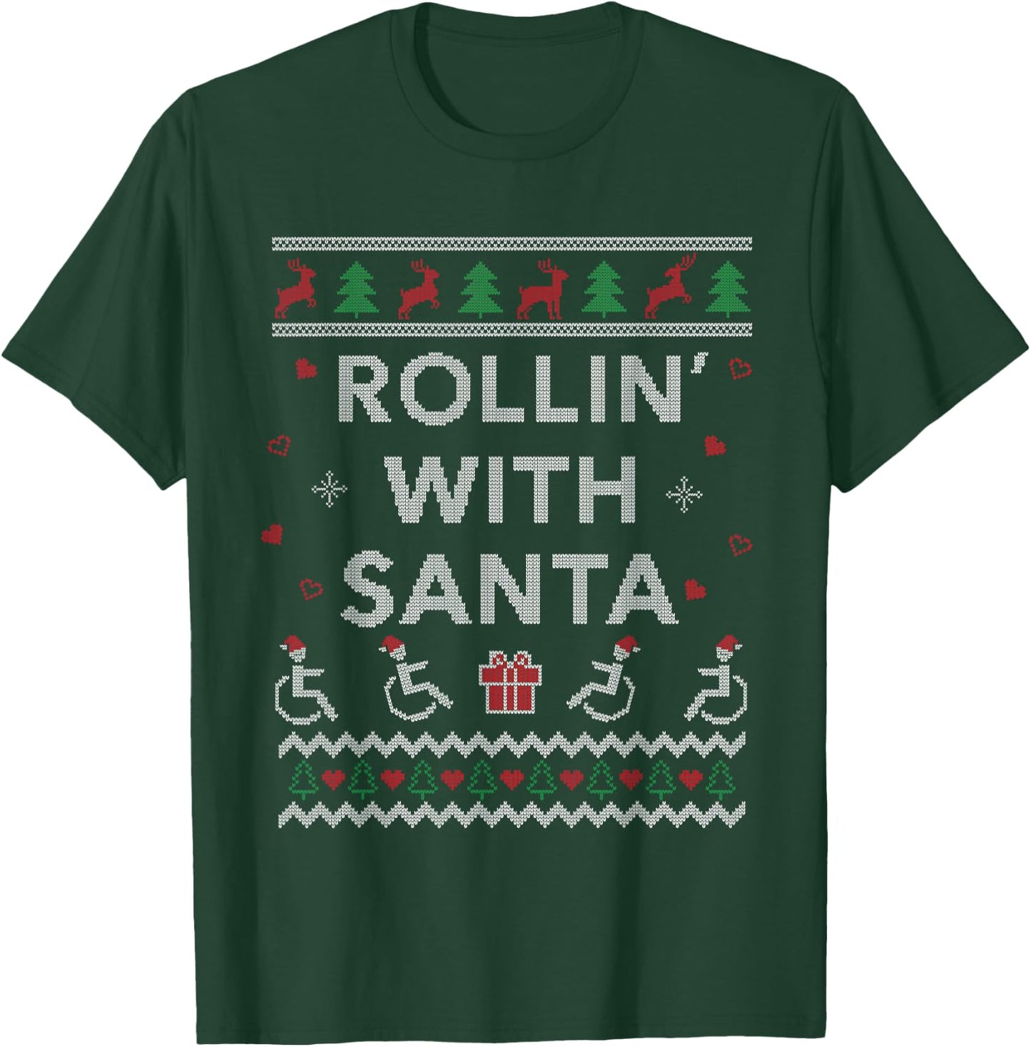 Handicap Wheelchair Design Funny Ugly Christmas T-Shirt - T-Shirt | Forest