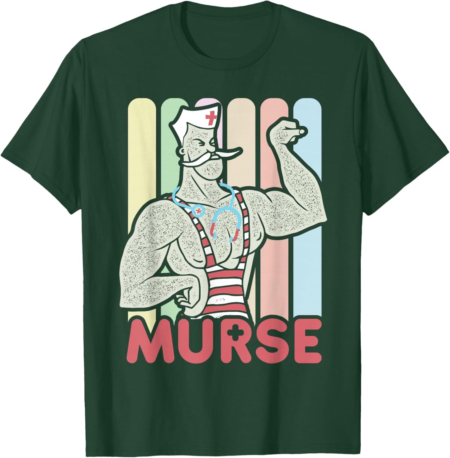 Funny Male Nurse Murse T-Shirt - T-Shirt | Forest