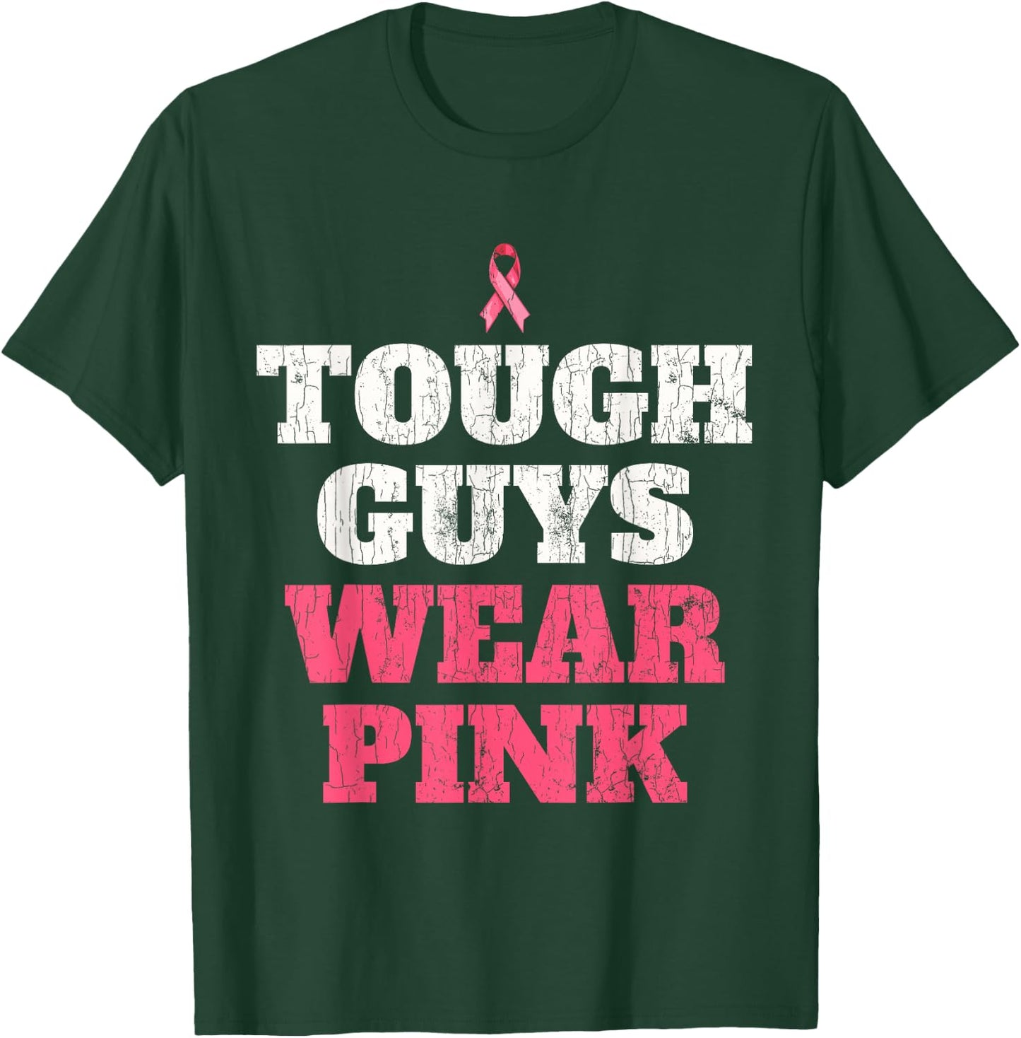 Breast Cancer Awareness Tough Guys Wear Pink T-Shirt - T-Shirt | Forest