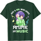 Just A Girl Who Loves Anime and Music Women Anime Musician T-Shirt - T-Shirt | Forest
