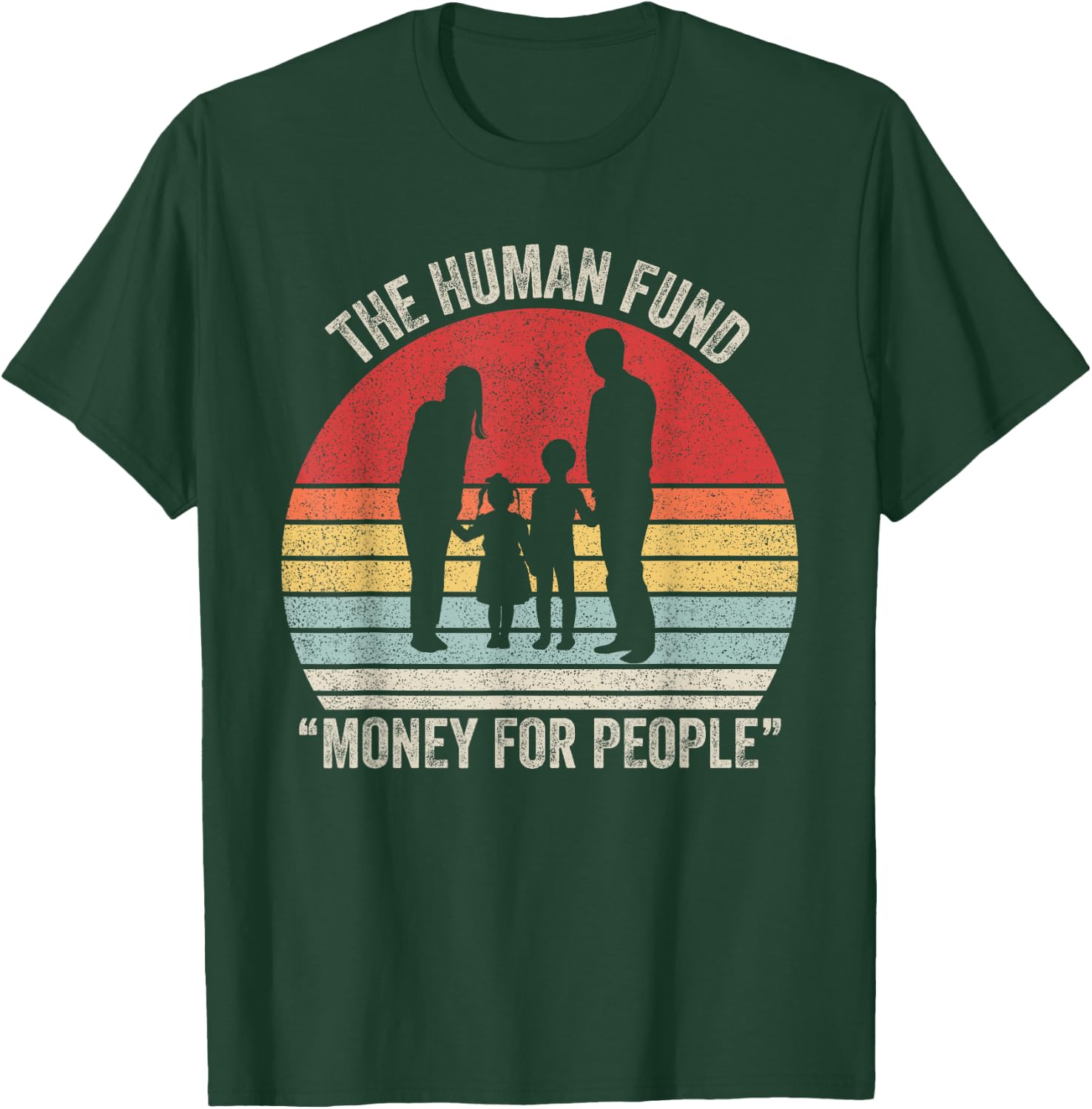 Vintage Retro The Human Fund Money For People T-Shirt - T-Shirt | Forest