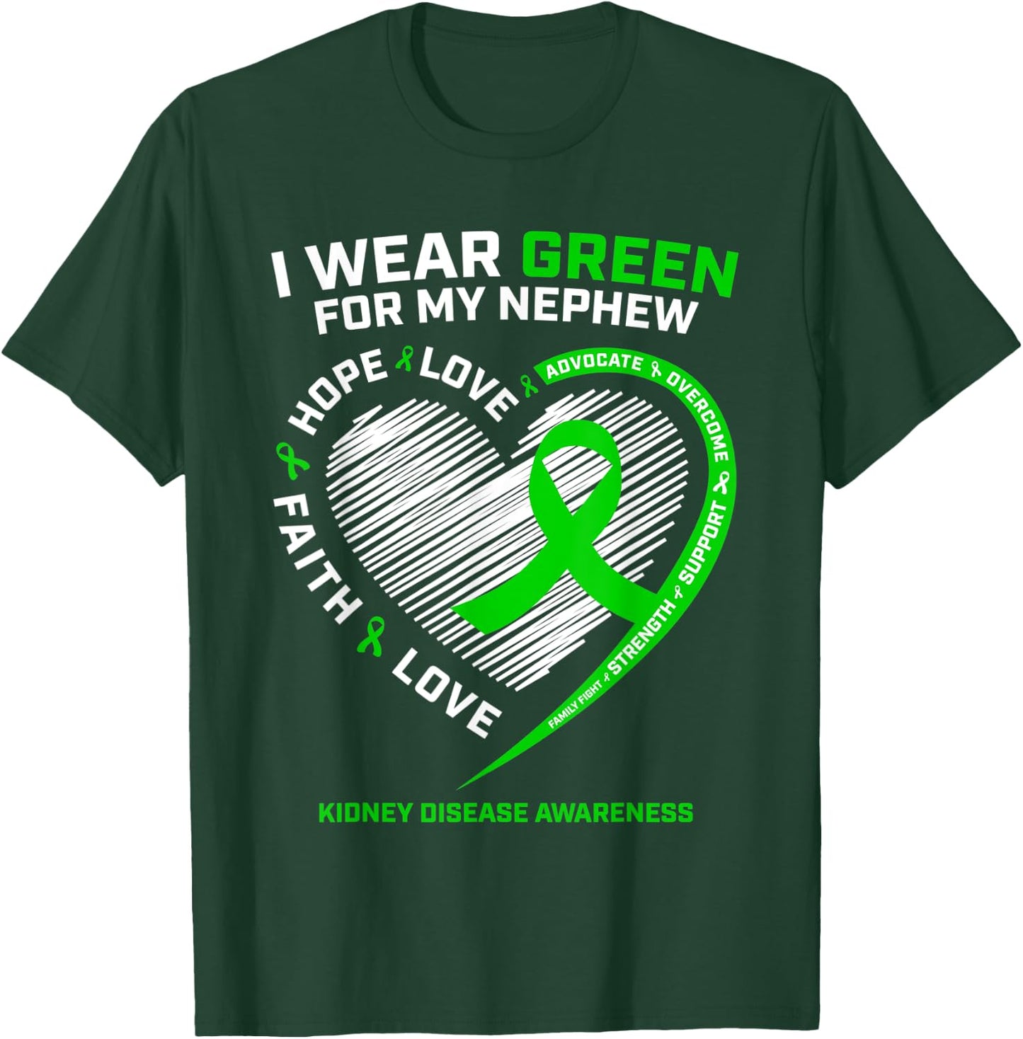 Nephew Kidney Disease Shirts Women Men Awareness Products T-Shirt - T-Shirt | Forest