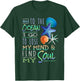 And To The Ocean I Go To Lose My Mind And Find My Soul T-Shirt - T-Shirt | Forest