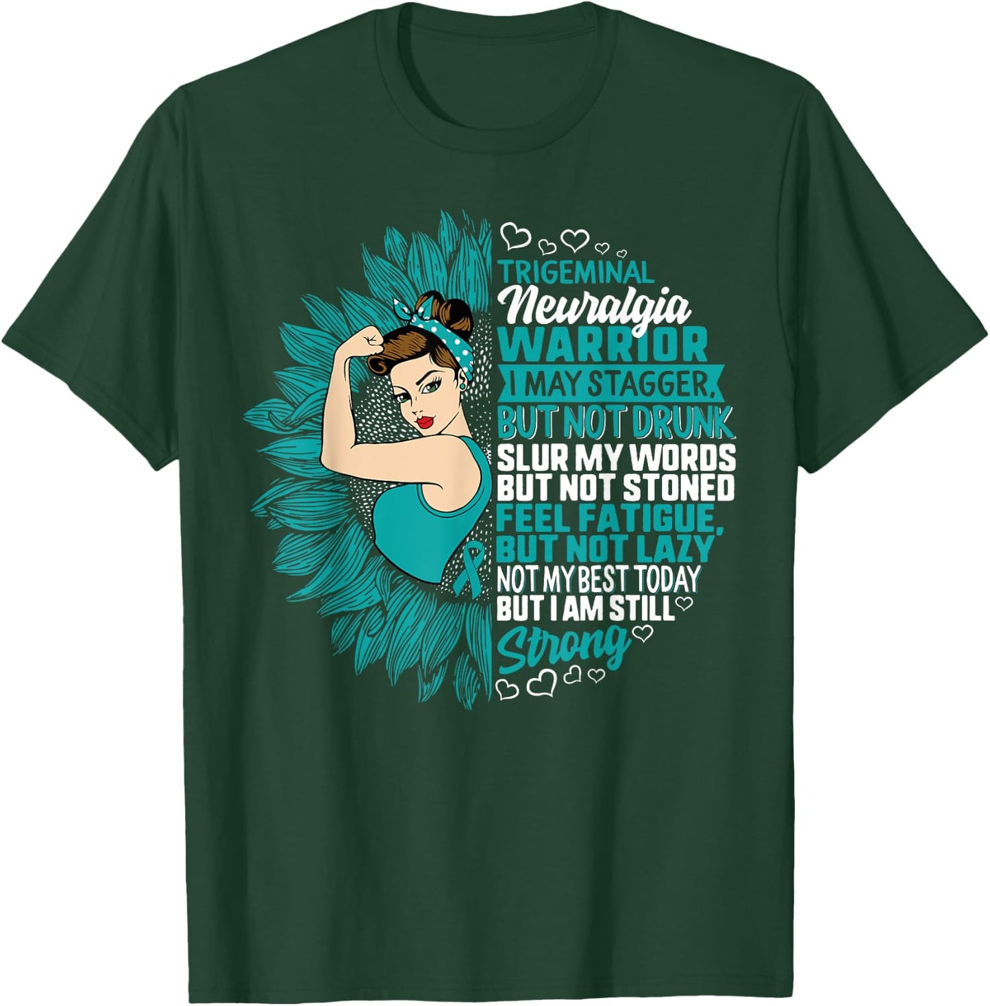 Trigeminal Neuralgia Awareness Not My Best But Strong Woman T-Shirt - T-Shirt | Forest