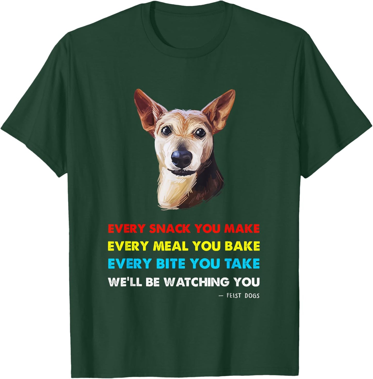 Feist Dog Shirt | Feist T-Shirt - T-Shirt | Forest
