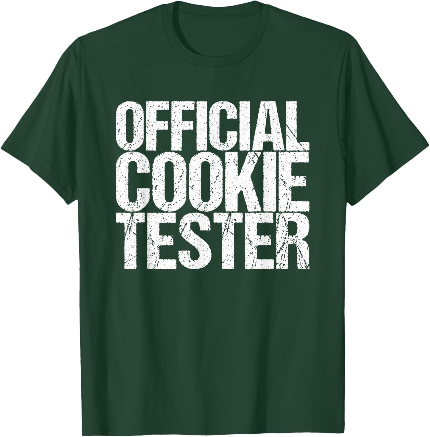 Official Cookie Tester T-Shirt - T-Shirt | Forest