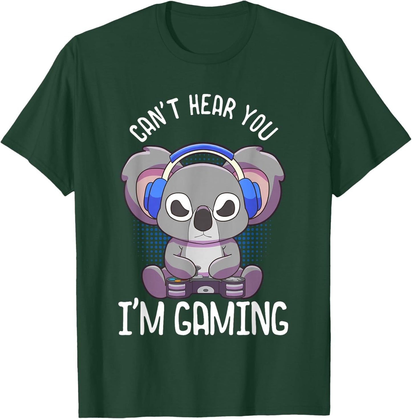 Gamer Shirt Teen Boys Girls Gift Can't Hear You I'm Gaming T-Shirt - T-Shirt | Forest
