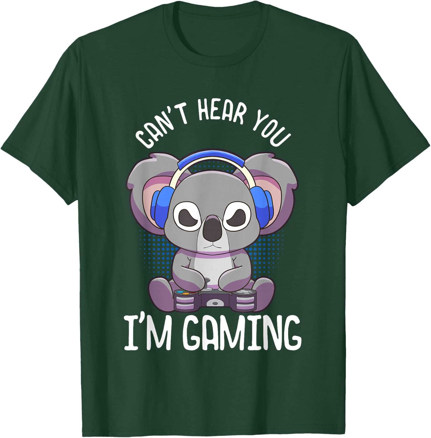Gamer Shirt Teen Boys Girls Gift Can't Hear You I'm Gaming T-Shirt - T-Shirt | Forest