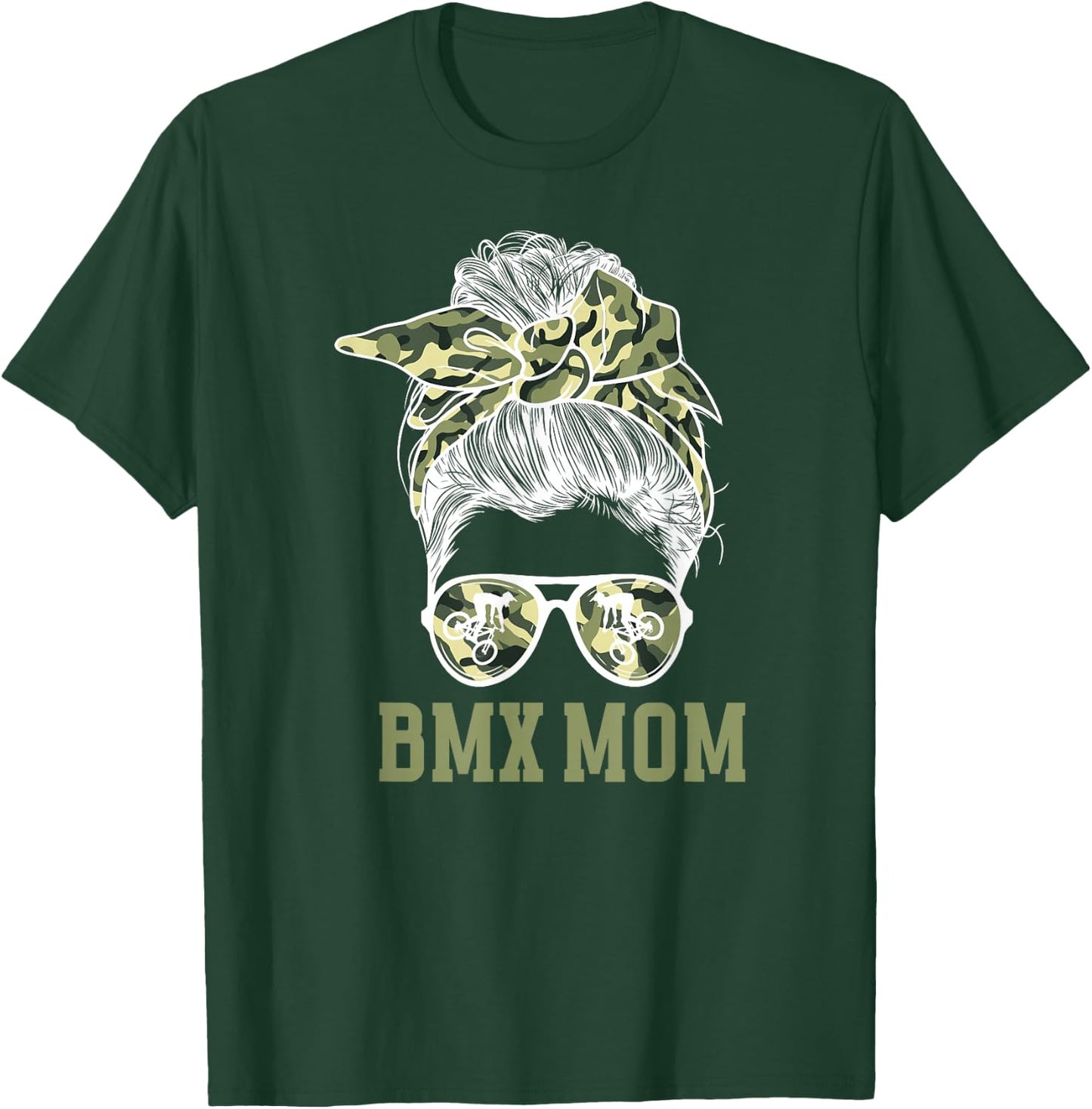 BMX Mom Messy Bun Mom Of A BMX Rider Mama BMX Mother T-Shirt - T-Shirt | Forest