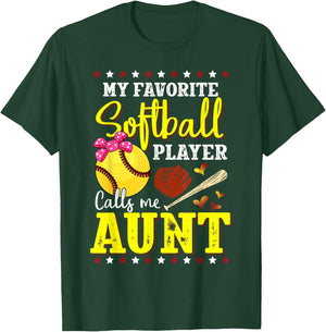 My Favorite Softball Player Calls Me Aunt Softball Lover Mom T-Shirt - T-Shirt | Forest