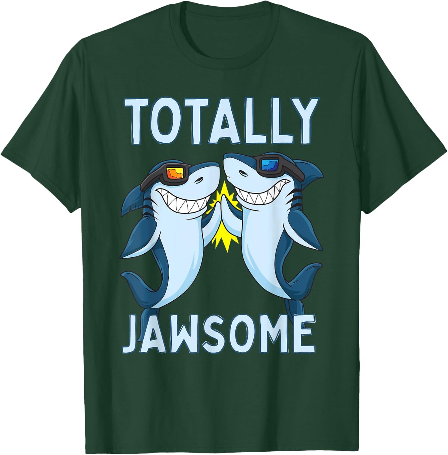 Totally Jawsome Funny Shark Awesome Pun T-Shirt - T-Shirt | Forest