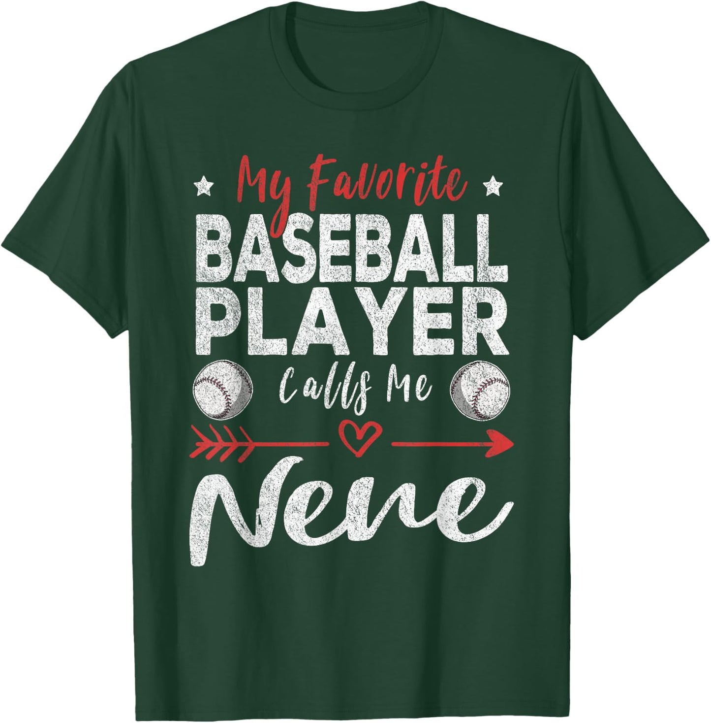 My Favorite Baseball Player Calls Me Nene T-Shirt - T-Shirt | Forest