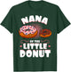 Nana Of The Little Donut Gender Reveal Baby Shower T-Shirt - T-Shirt | Forest