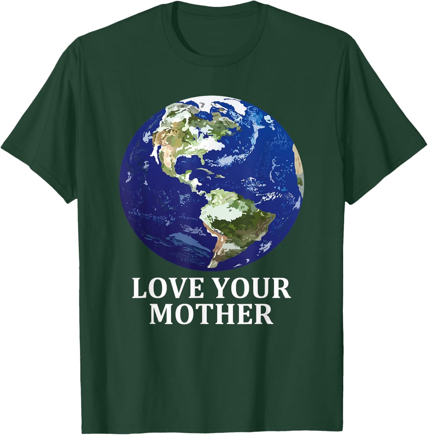 Love Your Mother Earth - Earth Day 50th Anniversary 2020 T-Shirt - T-Shirt | Forest