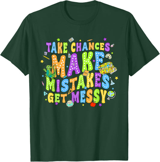 Magic Schoolbus Take chances make mistakes get messy T-Shirt - T-Shirt | Forest