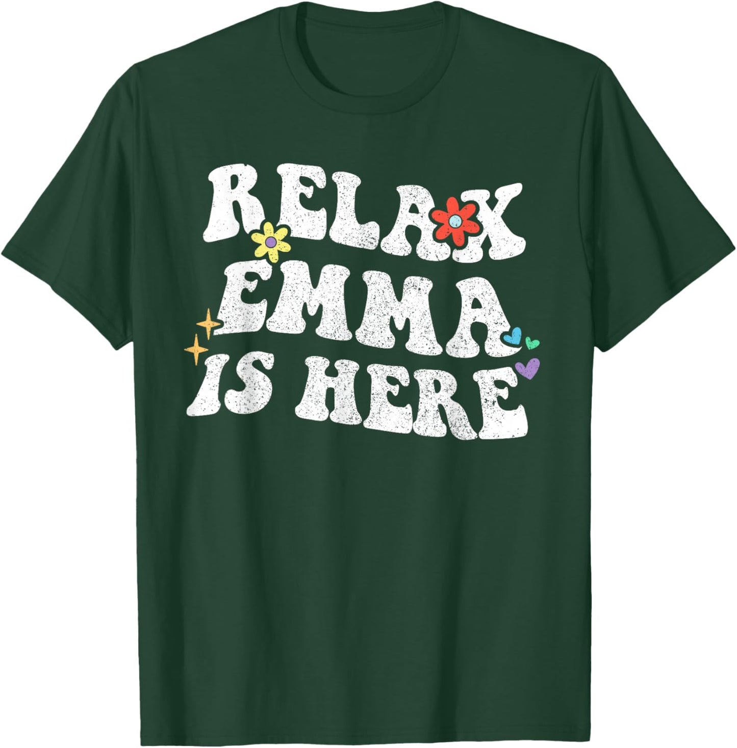 Retro Groovy Relax EMMA Is Here Funny Mother's Day Name T-Shirt - T-Shirt | Forest