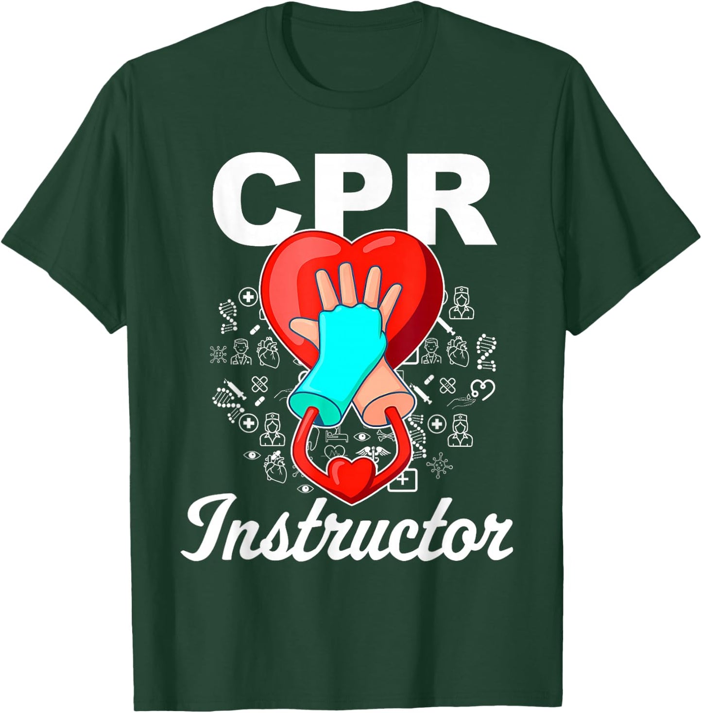 CPR Instructor Emergency First Aid AED Certified CPR Nurse T-Shirt - T-Shirt | Forest