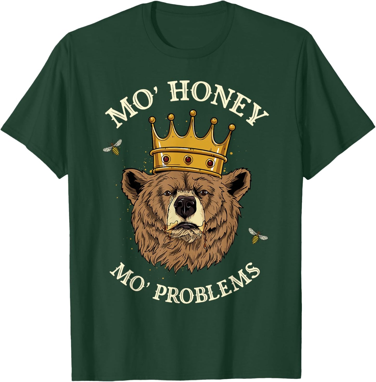 Mo Honey Mo Problems Rap King Hip Hop Legend Grizzly Bear T-Shirt - T-Shirt | Forest