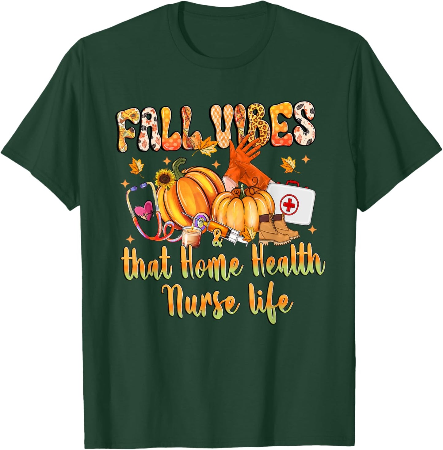 Fall Vibes & That Home Health Nurse Life Pumpkin Leopard T-Shirt - T-Shirt | Forest
