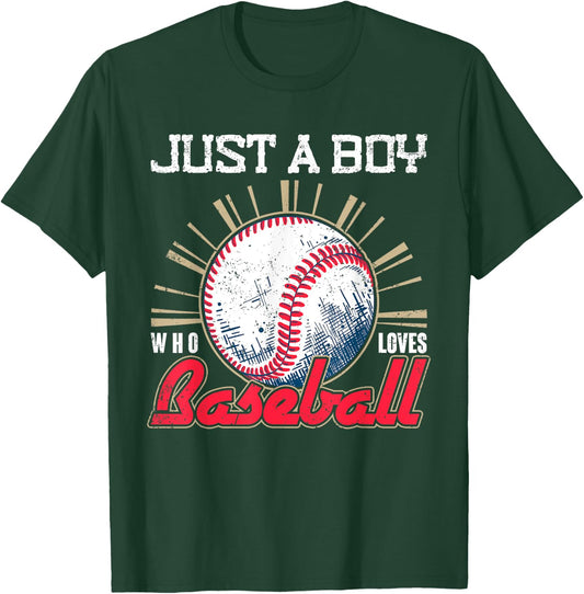 Ball Baseball Player Boys Just A Boy Who Loves Baseball T-Shirt - T-Shirt | Forest