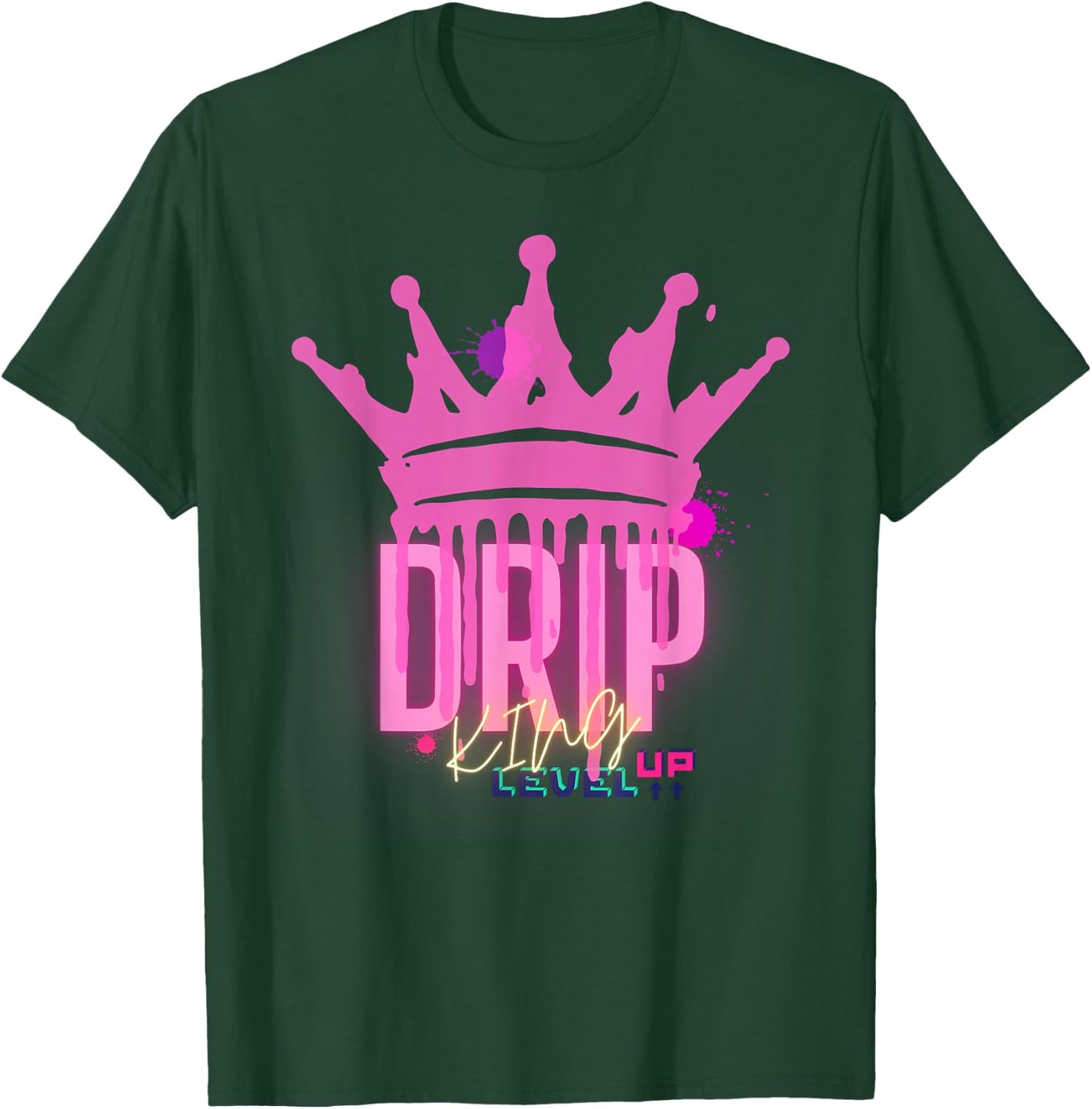 King Leveling Up Drip Drip T-Shirt - T-Shirt | Forest