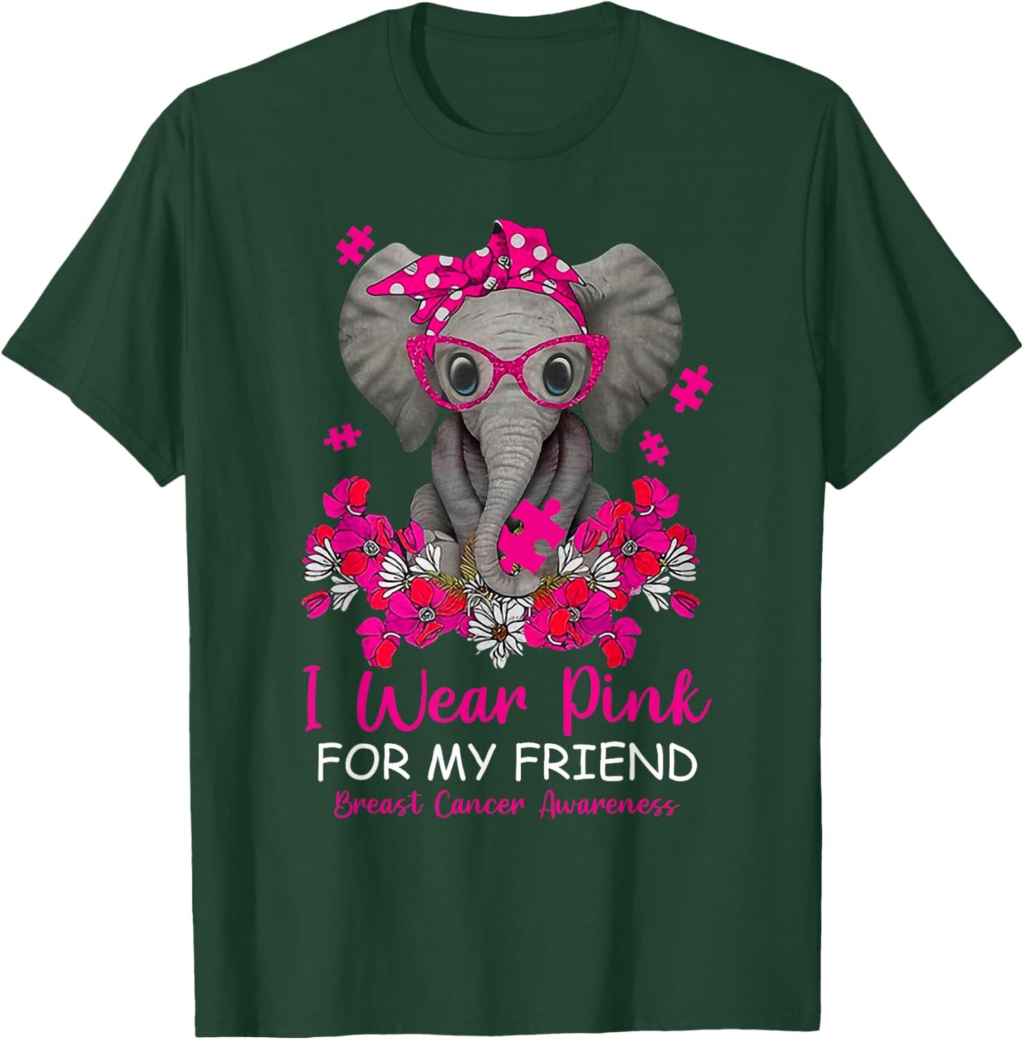 I Wear Pink For My Friend Elephant Breast Cancer Awareness T-Shirt - T-Shirt | Forest