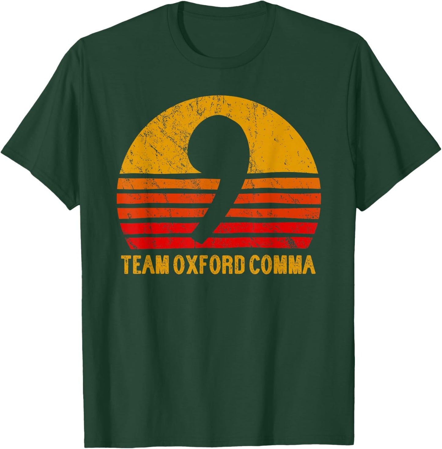 Team Oxford Comma Grammar Police English Nerd T-Shirt - T-Shirt | Forest