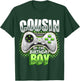 Cousin of the Birthday Boy Matching Video Game Birthday Gift T-Shirt - T-Shirt | Forest