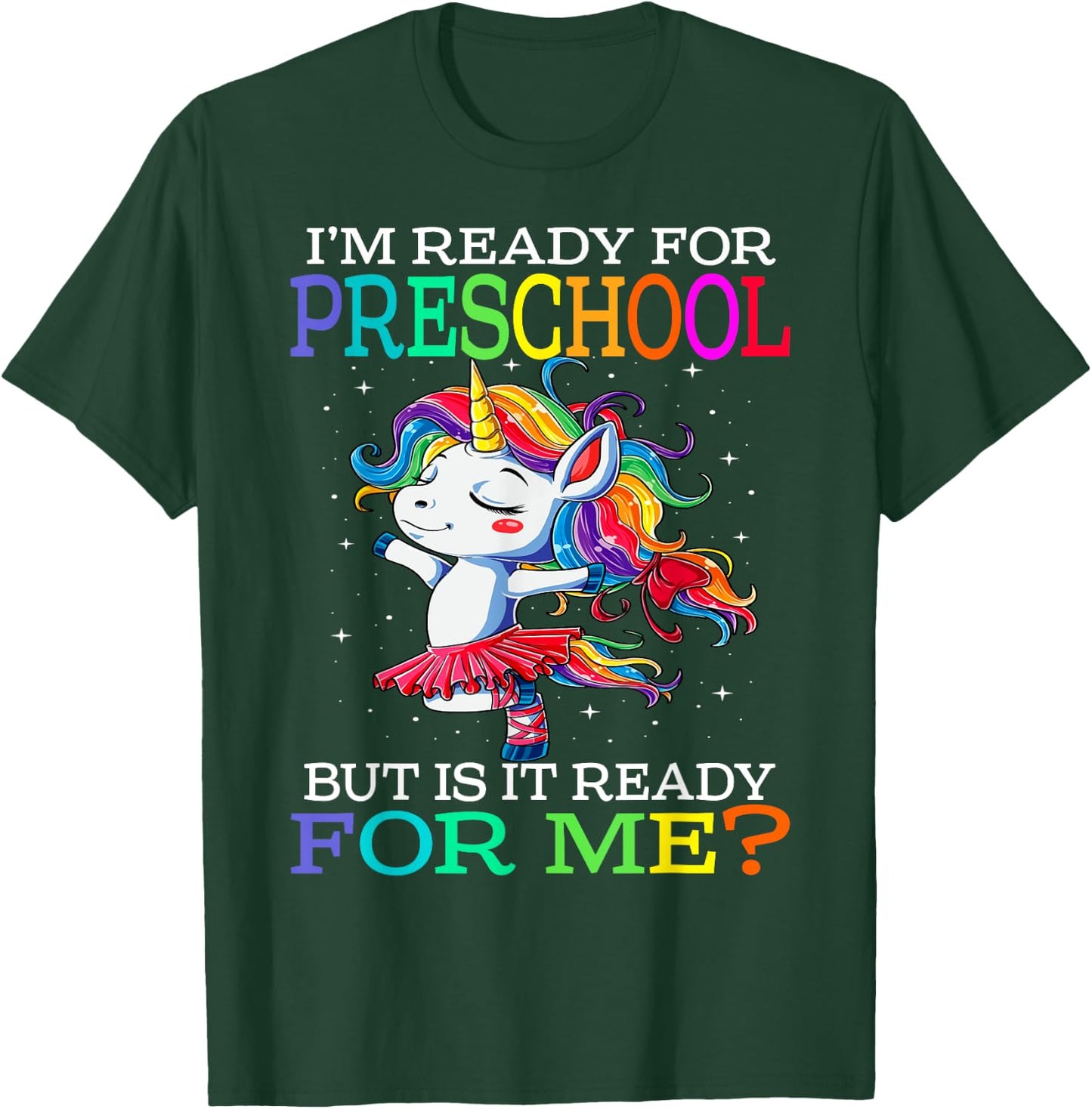 I'm Ready For Preschool Unicorn T-Shirt - T-Shirt | Forest