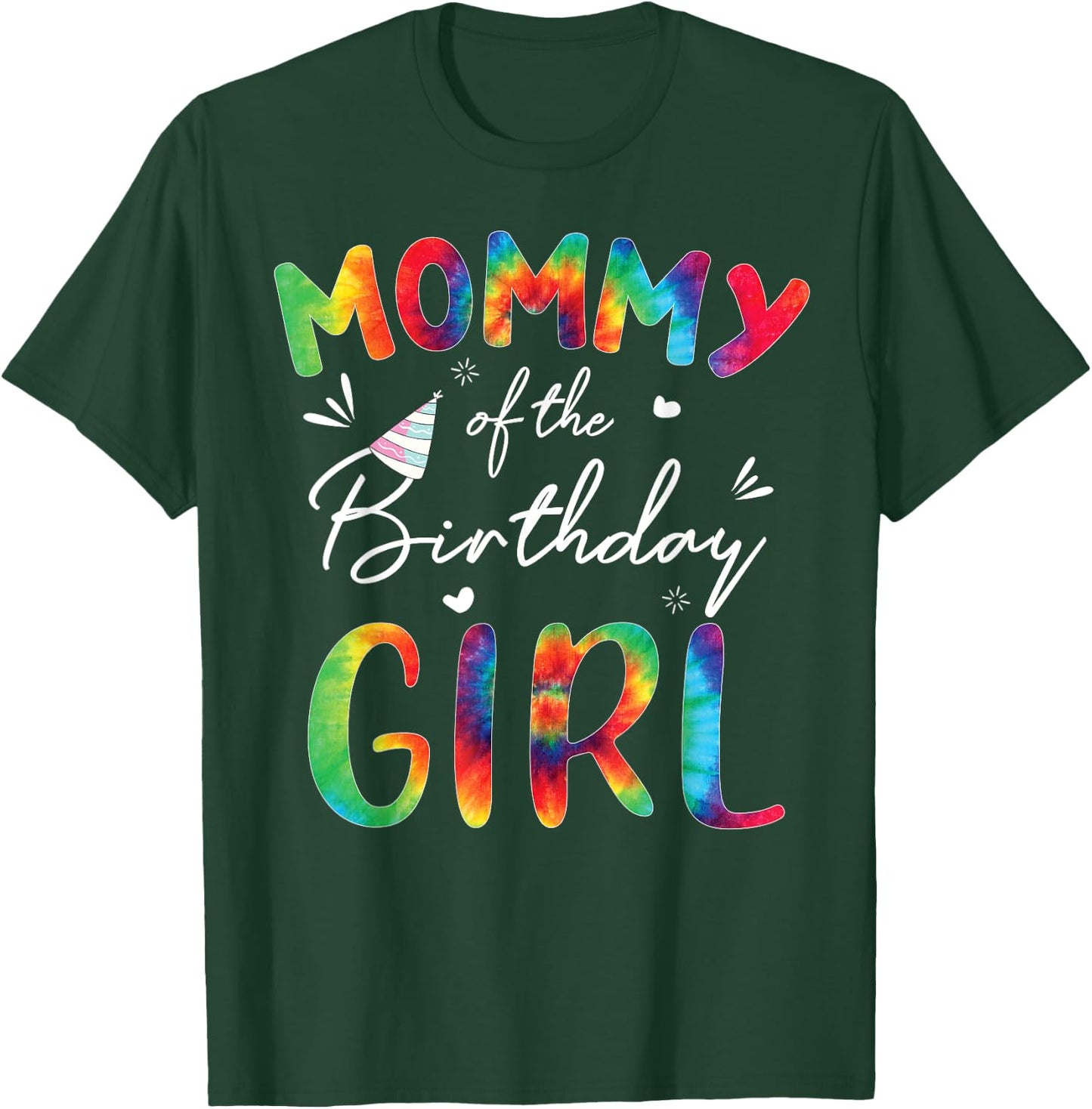 Mommy Of The Birthday Girls Mother Tie Dye Matching Family T-Shirt - T-Shirt | Forest
