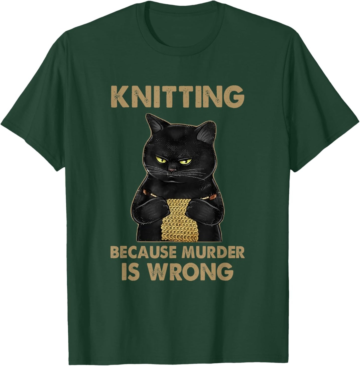 Funny Cat knits shirt Knitting because murder is wrong T-Shirt - T-Shirt | Forest