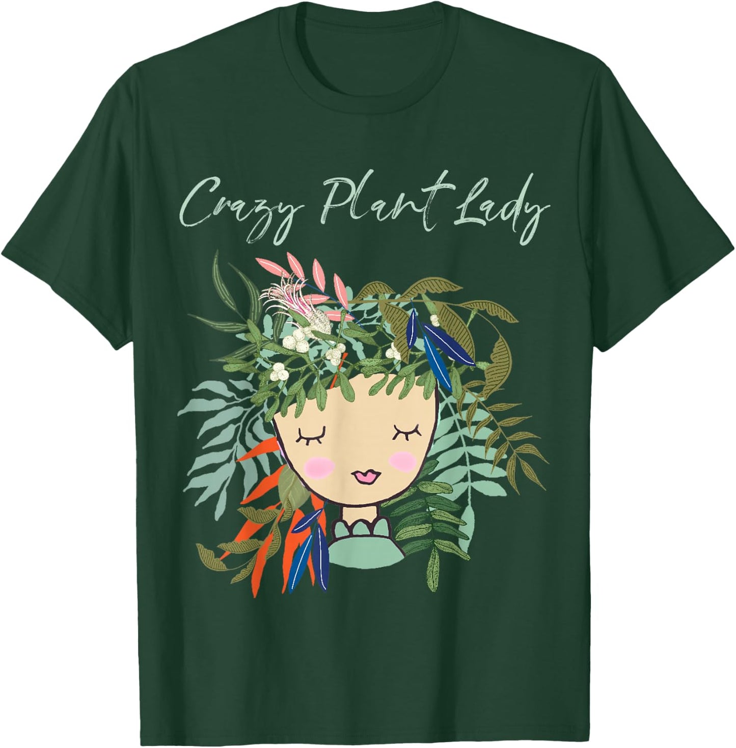 Crazy Plant Lady, Green Thumb, Green Earth, Eco friendly T-Shirt - T-Shirt | Forest