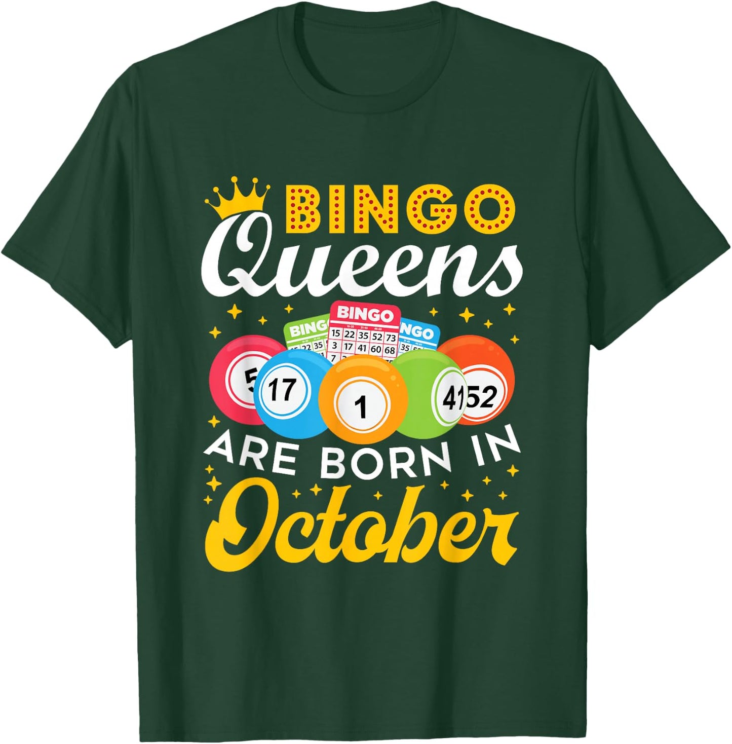 Bingo Birthday Women Bingo Queens Are Born in October T-Shirt - T-Shirt | Forest