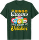 Bingo Birthday Women Bingo Queens Are Born in October T-Shirt - T-Shirt | Forest