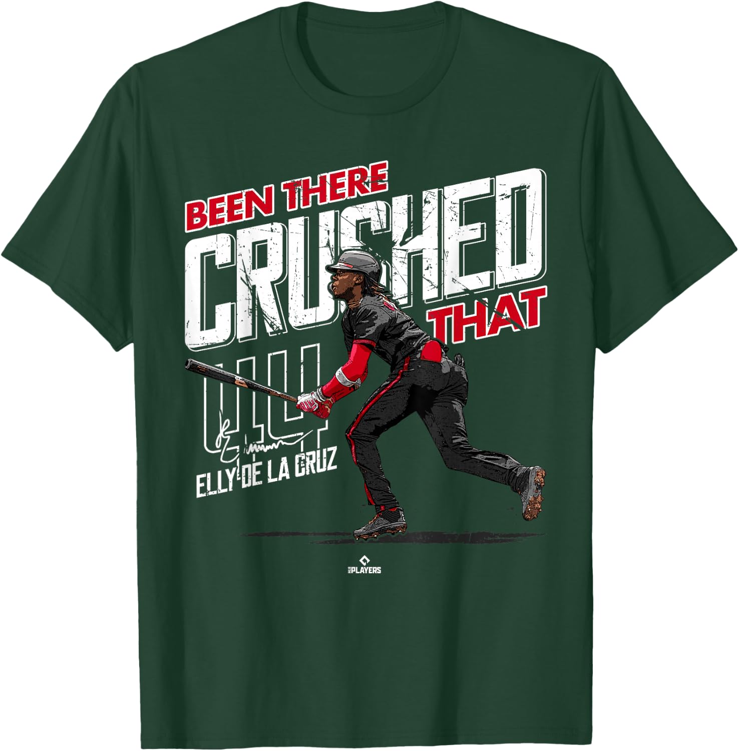 Been There Crushed That Elly De La Cruz Cincinnati MLBPA T-Shirt - T-Shirt | Forest