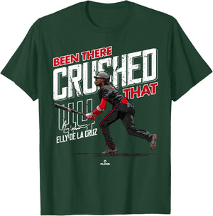 Been There Crushed That Elly De La Cruz Cincinnati MLBPA T-Shirt - T-Shirt | Forest