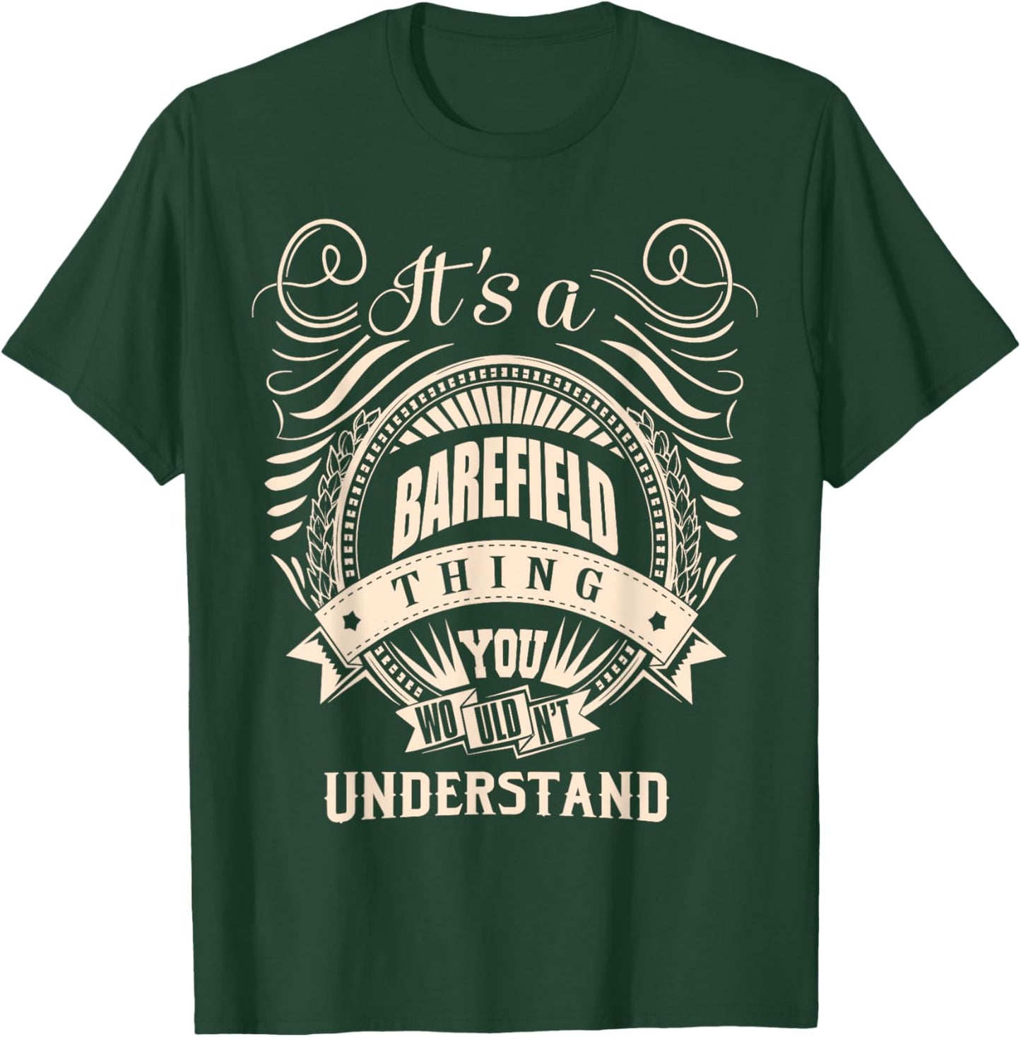 It is a BAREFIELD thing Gifts T-Shirt - T-Shirt | Forest