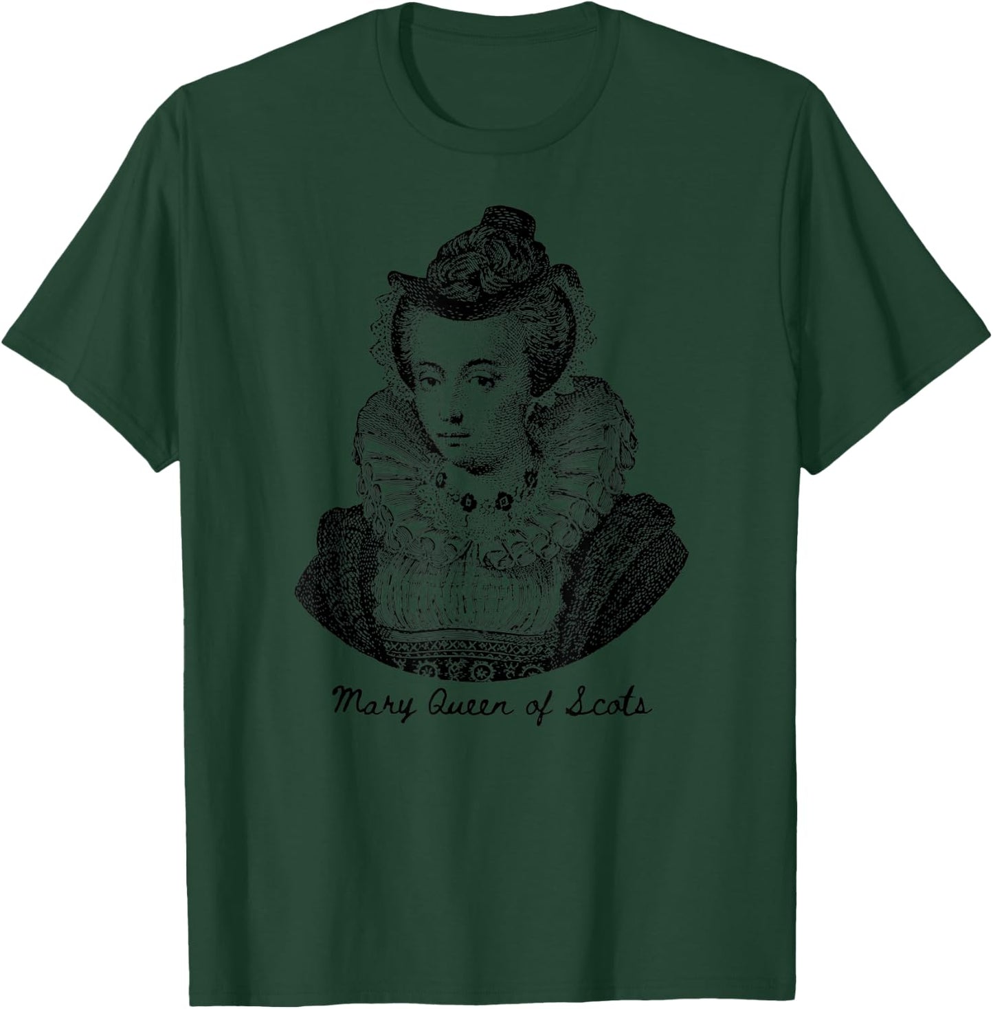 England Royalty Mary Queen Of Scots Gift T-Shirt - T-Shirt | Forest