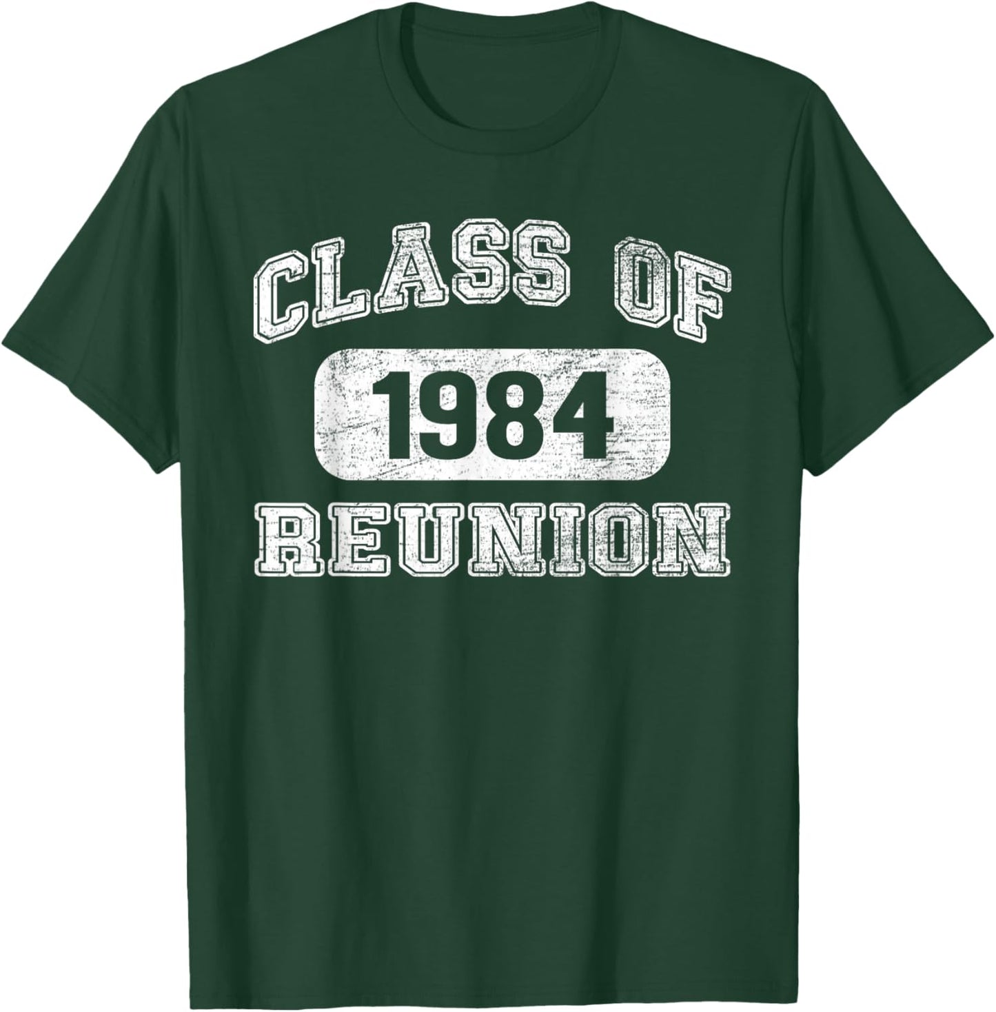 Class of 1984 Reunion 40th Graduation Classmate Matching T-Shirt - T-Shirt | Forest