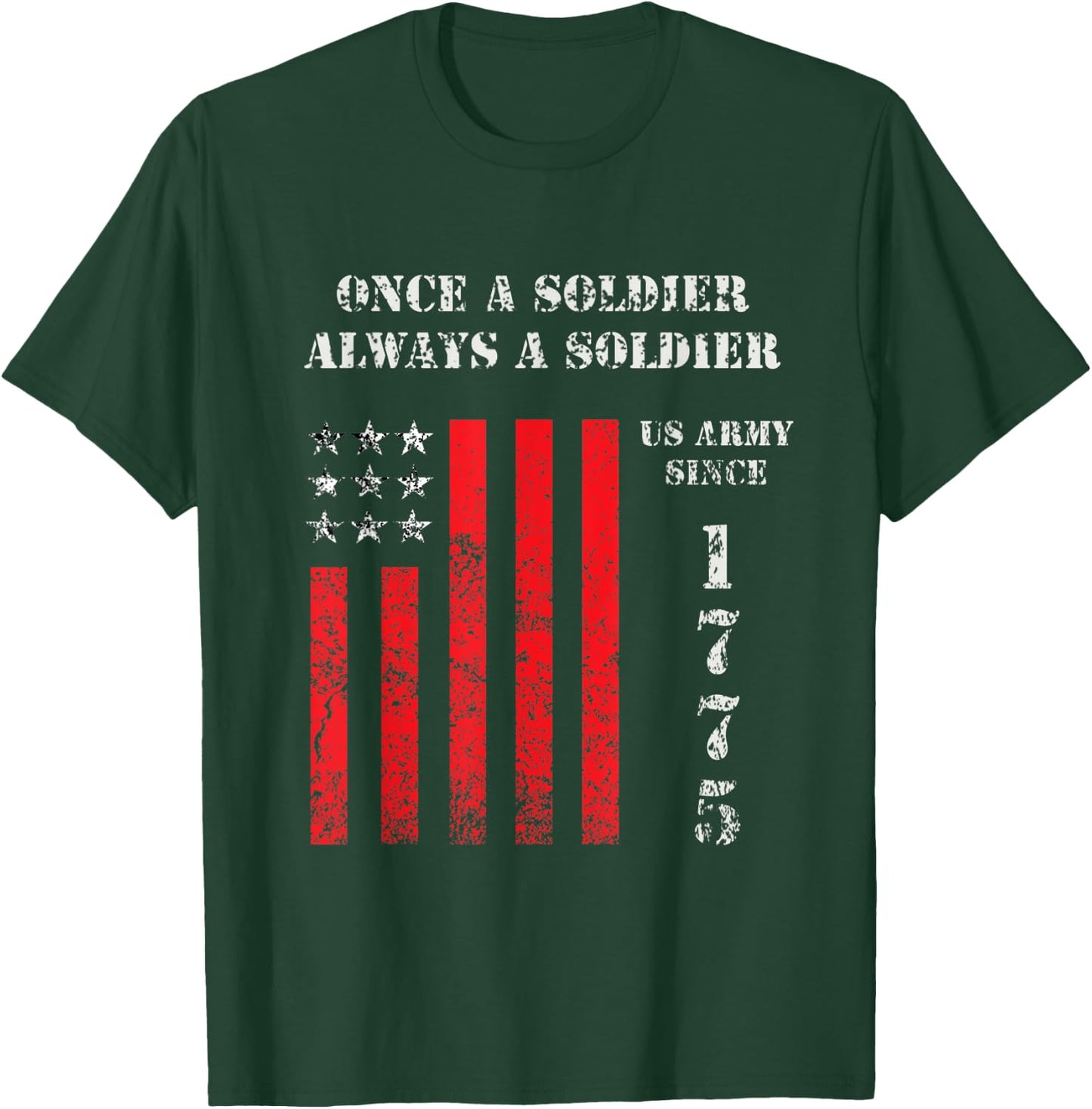 Once a soldier, always a soldier T-Shirt - T-Shirt | Forest
