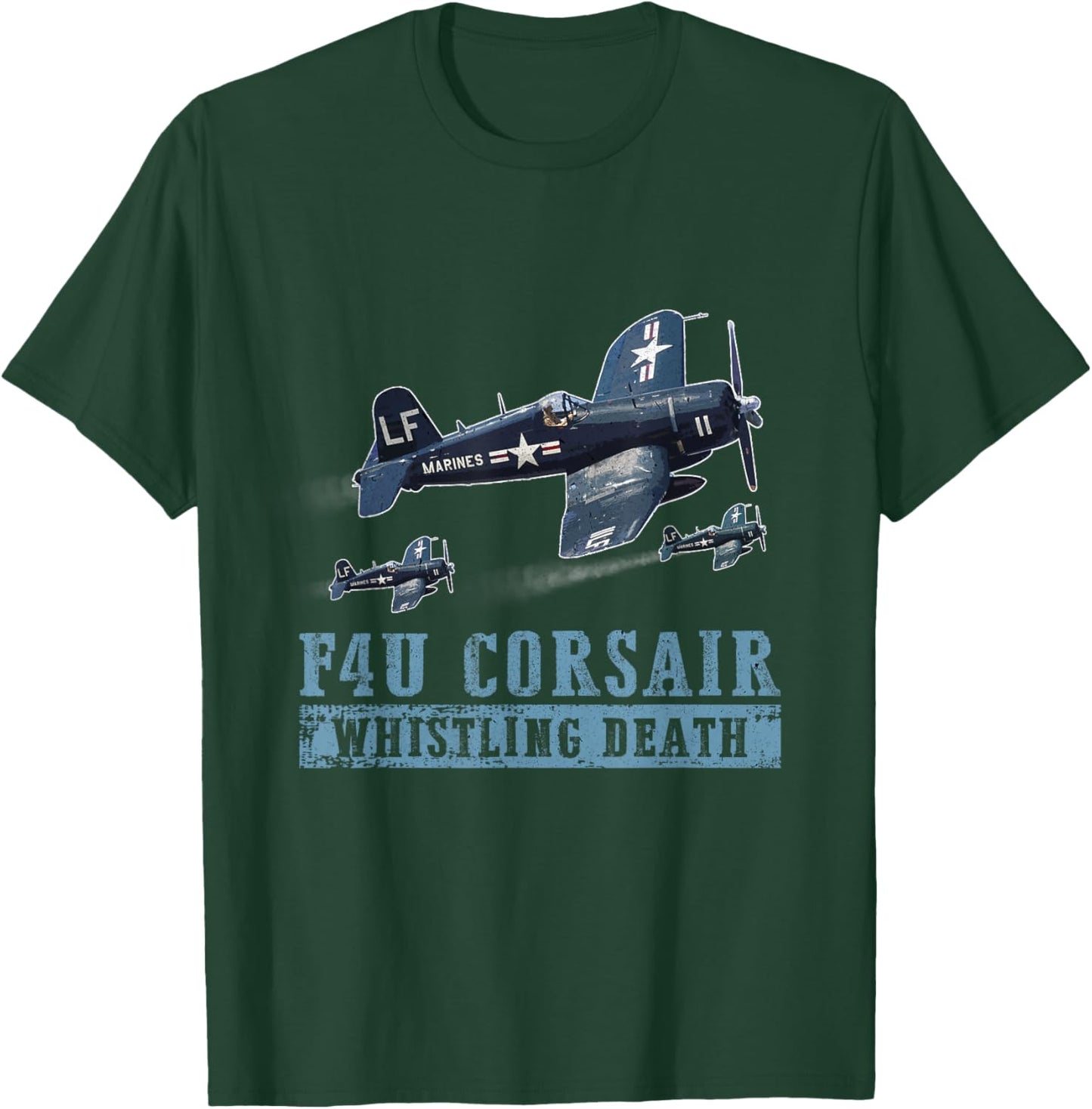 F4U Corsair WW2 Fighter Aircraft Whistling Death Military T-Shirt - T-Shirt | Forest