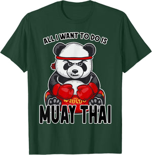 Muay Thai Panda All I Want To Do Is Cute Bear Boxer T-Shirt - T-Shirt | Forest