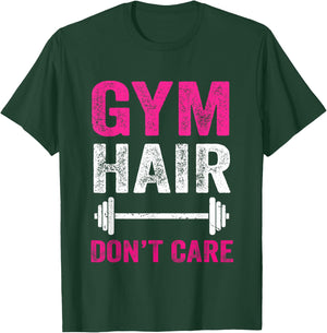 Gym Hair Don't Care Funny Gym Workout Gift Distressed Women T-Shirt - T-Shirt | Forest