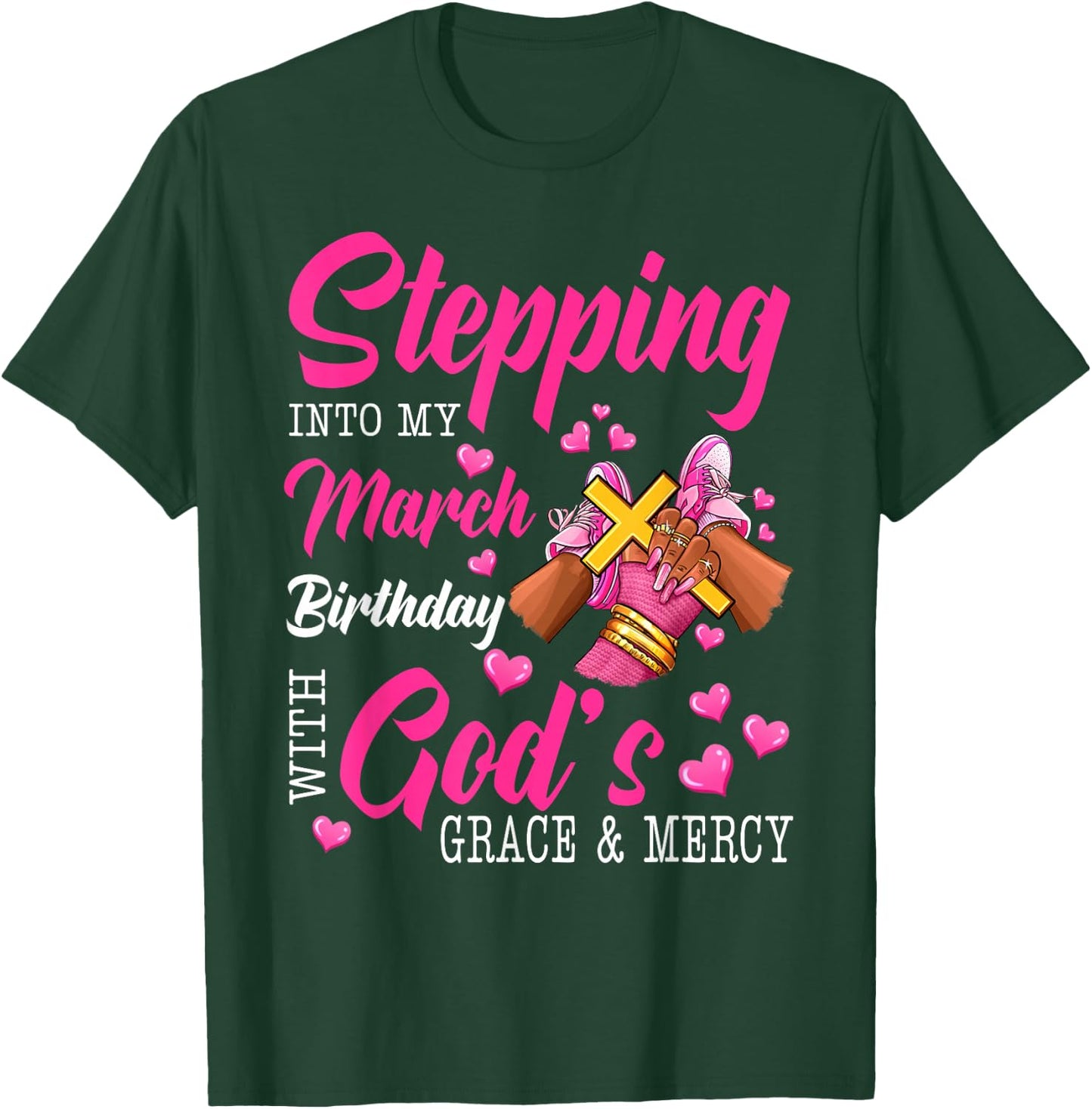 Stepping Into March Girls Birthday Black Women Shoes T-Shirt - T-Shirt | Forest
