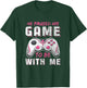 He Paused His Game For Me Funny Girls Gamer Couples Matching T-Shirt - T-Shirt | Forest